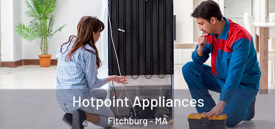 Hotpoint Appliances Fitchburg - MA
